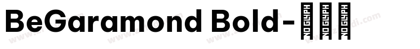 BeGaramond Bold字体转换